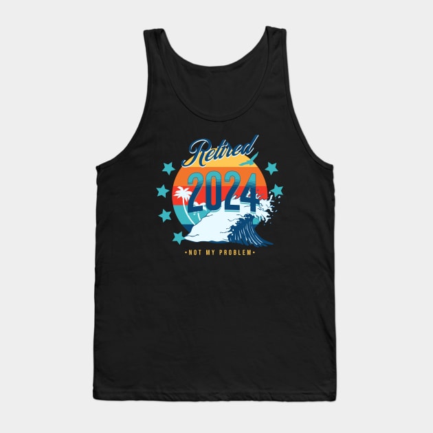 Officially Retired 2024, Funny Retired, Retirement, Retirement Gifts, Retired Est 2024, Retirement Party Tank Top by TayaDesign